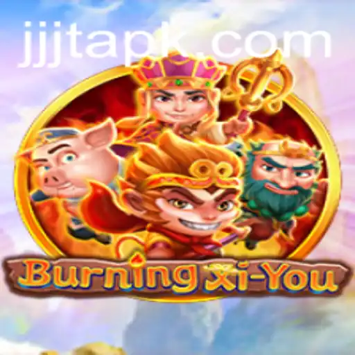 Exploring the Intriguing World of BurningXiYou - An Epic Gaming Adventure