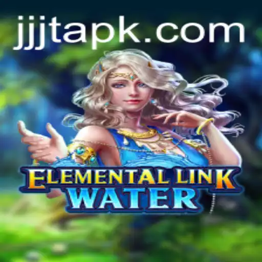 Discover the Mystical World of ElementalLinkWater: A Dive into the Newest Sensation in Strategy Gaming