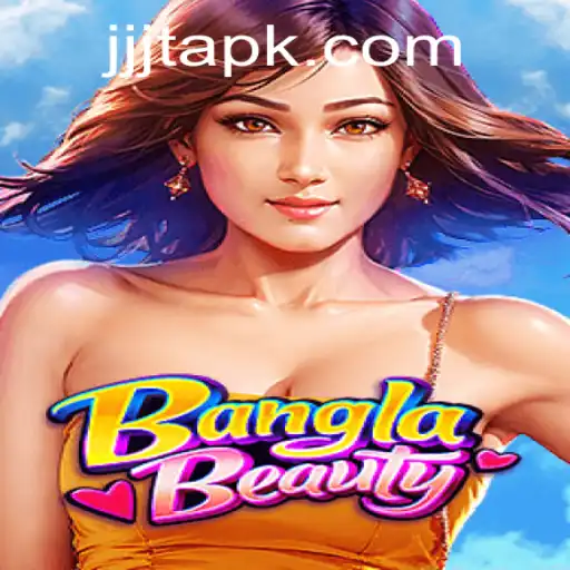 Discover the Exciting World of BanglaBeauty: An Innovative Gaming Experience