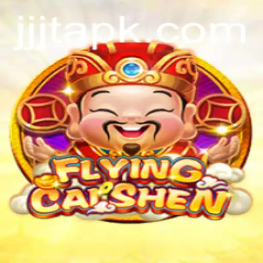 Discover the Thrilling World of FlyingCaiShen: A Modern Gaming Marvel
